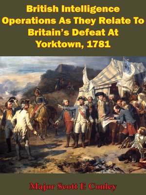 cover image of British Intelligence Operations as They Relate to Britain's Defeat at Yorktown